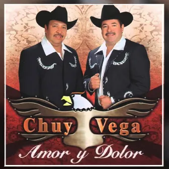 Amor y Dolor by Chuy Vega