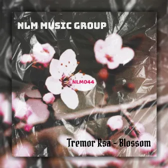 Blossom by Tremor Rsa