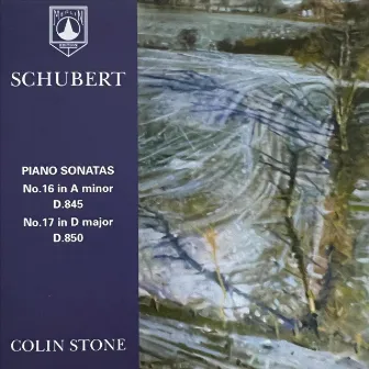 Schubert Piano Sonatas No. 16, D. 845 & No. 17, D. 850 by Colin Stone