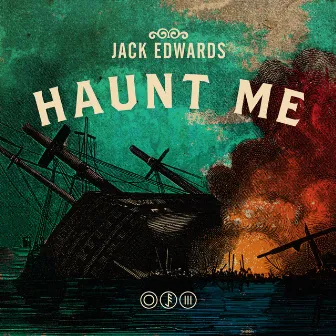 Haunt Me by Jack Edwards