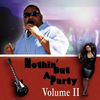 Nothin but a Party, Vol. II by Big G