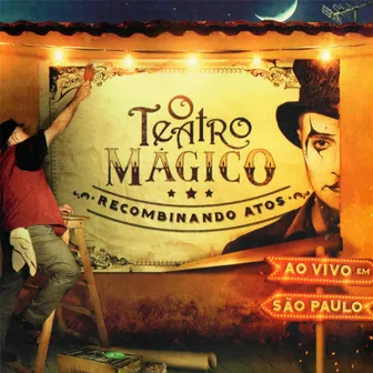 Recombinando Atos (Ao Vivo) by O Teatro Mágico