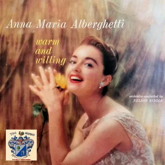 Warm and Willing by Anna Maria Alberghetti