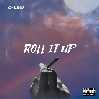 Roll It Up by C-Lew