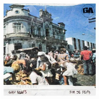 Fim de Feira by Gau Beats