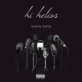 Hi Helios by David Nifty