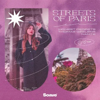 Streets Of Paris by Honest Regrets