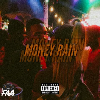 MONEY RAIN by FAA Team