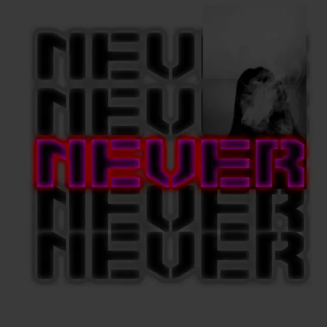 Never