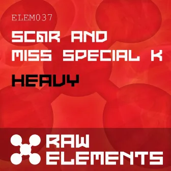 Heavy by Miss Special K