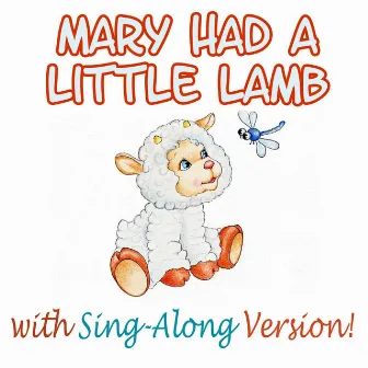 Mary Had a Little Lamb by Mommy Sings