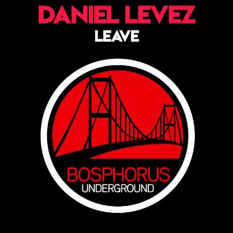 Leave by Daniel Levez