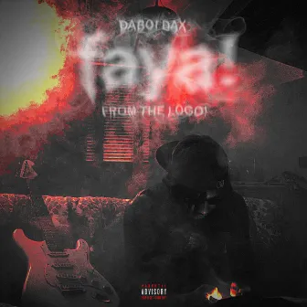 faya! by FROM THE LOGO!