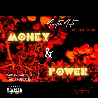 Money, Power by Nastie Nate