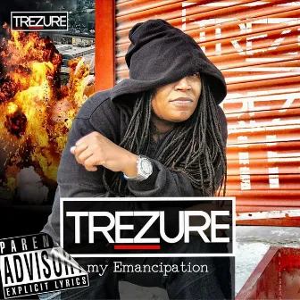 My Emancipation by TreZure