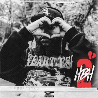 HeartBreak Hunxho 2 by Big Hunxho