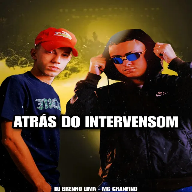 Atrás do Intervensom