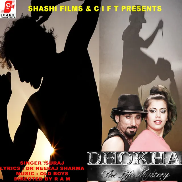 Dhokha - The Life Mystry