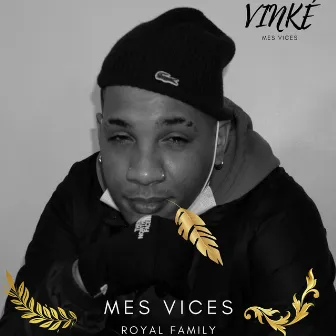 Mes vices by Vinké