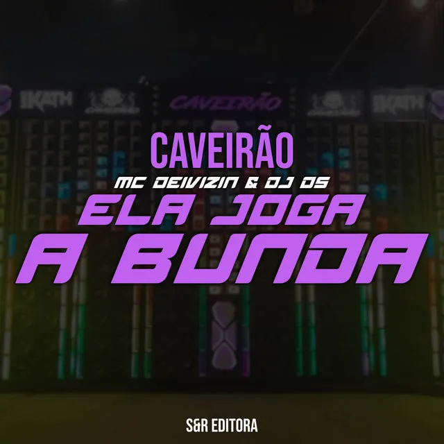 Caveirão Ela Joga a Bunda