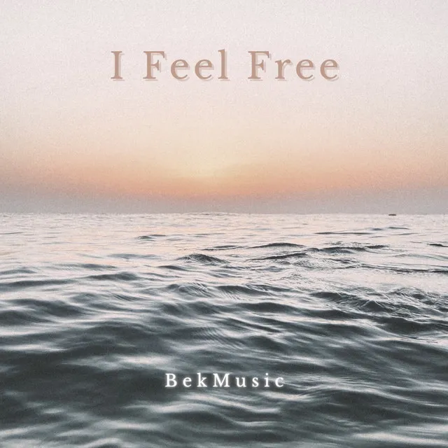 I Feel Free