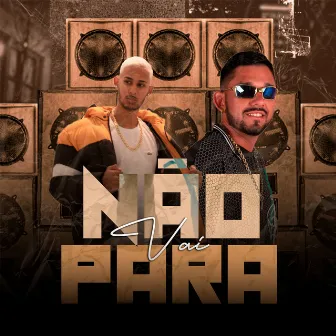 Vai Não Para by Tio João