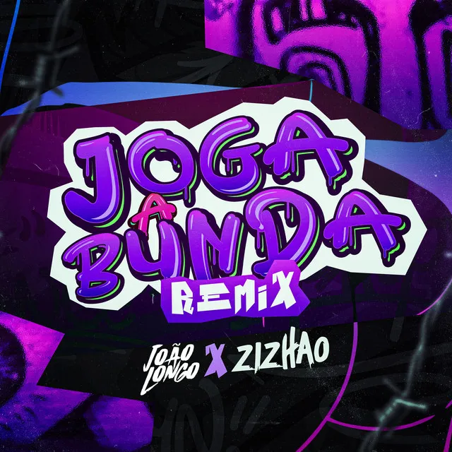 Joga a Bunda - Remix