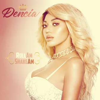 Rollam ShakeAm by Dencia