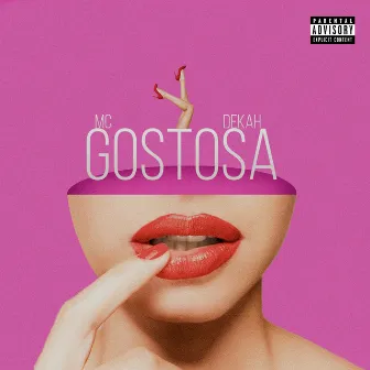 Gostosa by Mc Dekah