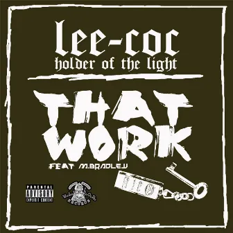 That Work (feat. M. Bradley) by Lee-Coc 