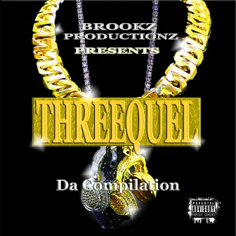 Threequel by Brookz Productionz