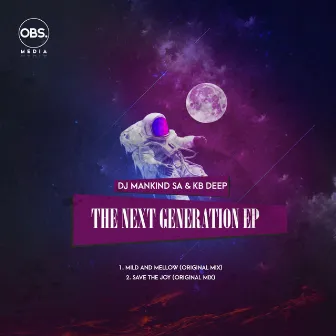 The Next Generation EP by KB Deep