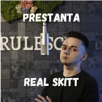 Prestanta by Real Skitt