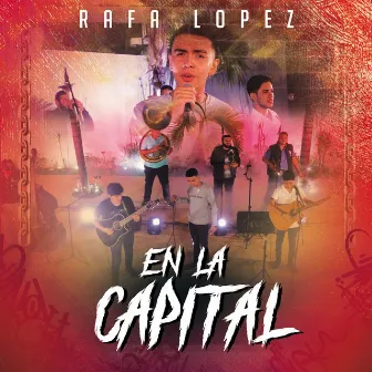 En La Capital (Live) by Rafa López