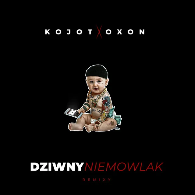 Dziwny niemowlak (Remixy)