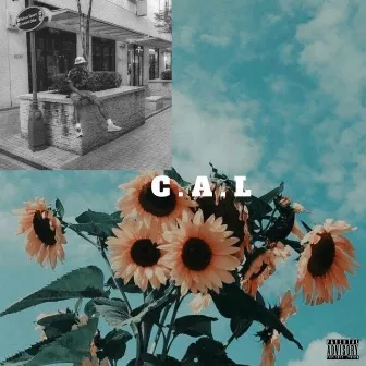 C.A.L by Sicko Da Flame