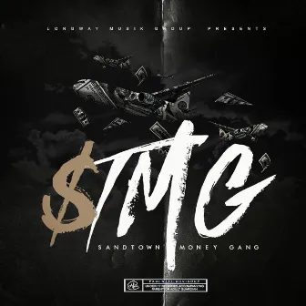 Sandtown Money Gang by Stmg