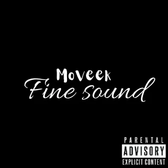 Fine Sound by Moveek