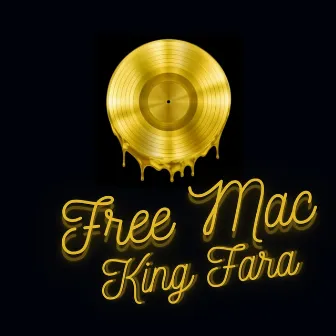 Free Mac by King Fara