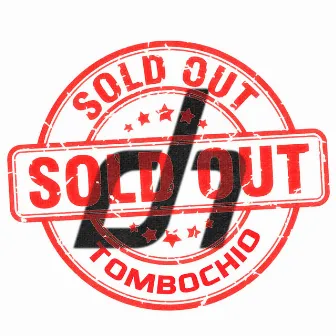 Sold Out by Tombochio