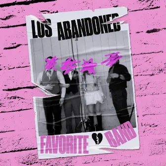 Favorite Band by Los Abandoned