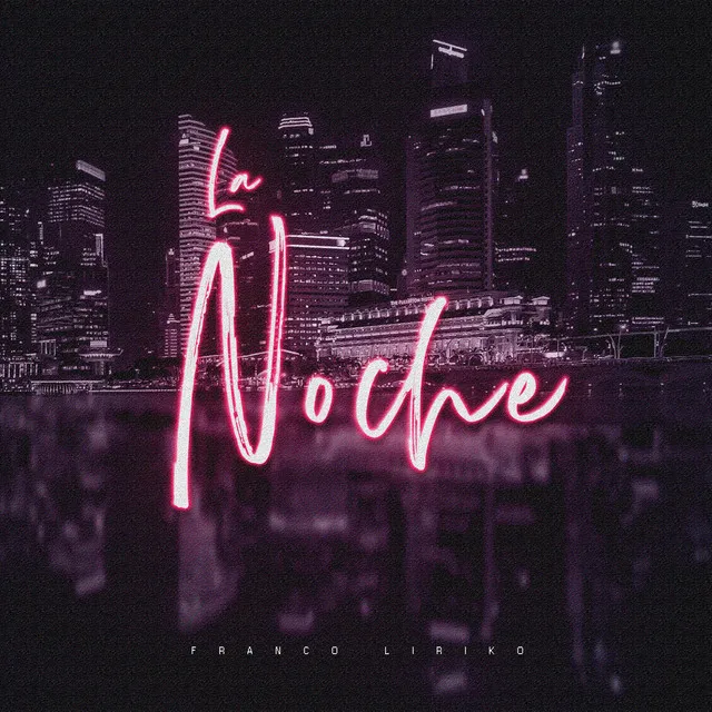 La Noche