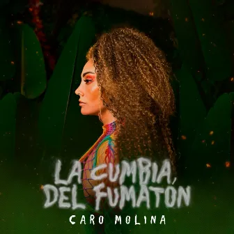 La Cumbia del Fumatón by Caro Molina