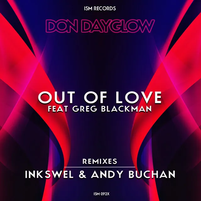 Out of Love - Inkswel's Uptown Rework