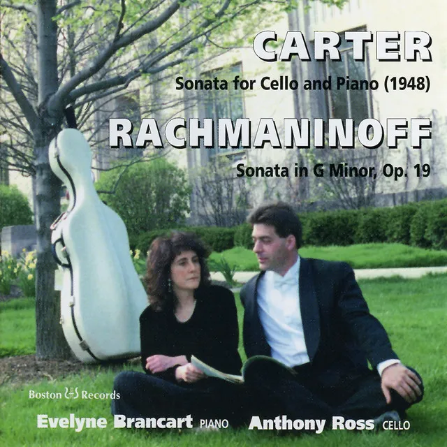 Carter and Rachmaninoff Cello Sonatas