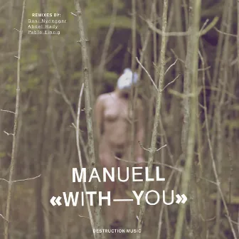 With You by Manuell