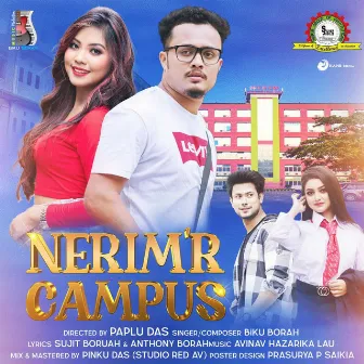 NERIM r Campus by Biku Borah