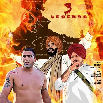 3 Legends by Benny Dhaliwal