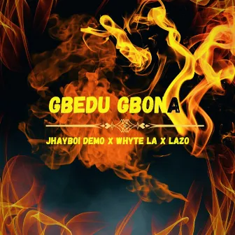 Gbedu Gbona by Lazo