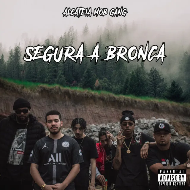 Segura a Bronca